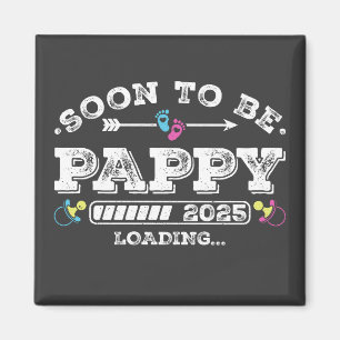 Soon to Be Pappy 2025 Loading Square Magnet