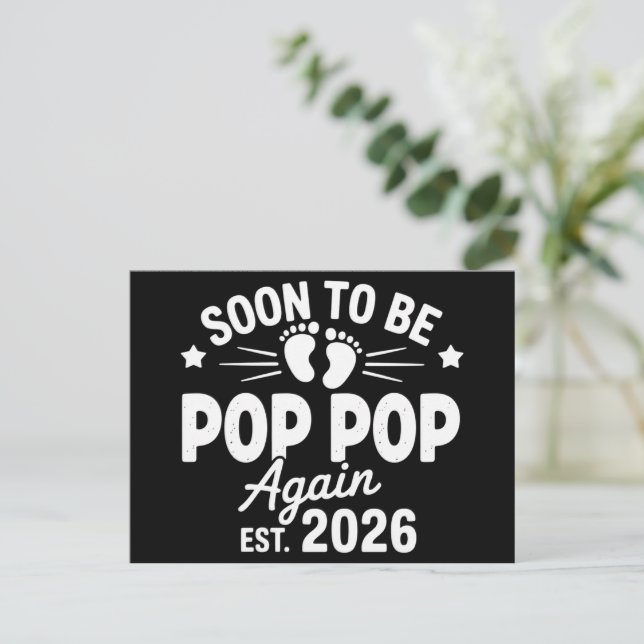 Soon To Be Pop Pop Again est. 2026 Pregnancy  Announcement Postcard (Standing Front)