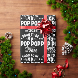 Soon To Be Pop Pop Again est. 2026 Pregnancy  Wrapping Paper