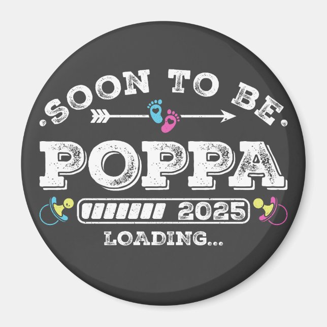 Soon to Be Poppa 2025 Loading Circle Magnet (Front)