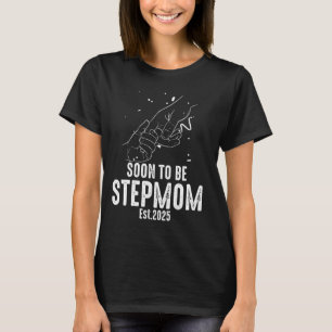 Soon To Be STEPMOM est 2025 Pregnancy Baby Shower  T-Shirt
