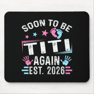 Soon To Be Titi Again Est. 2026 Vintage Titi  Mouse Pad
