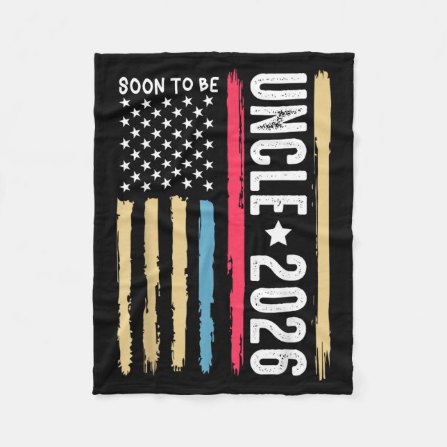 Soon To Be Uncle 2026 Becoming New Uncle To Be Ann Fleece Blanket (Front)