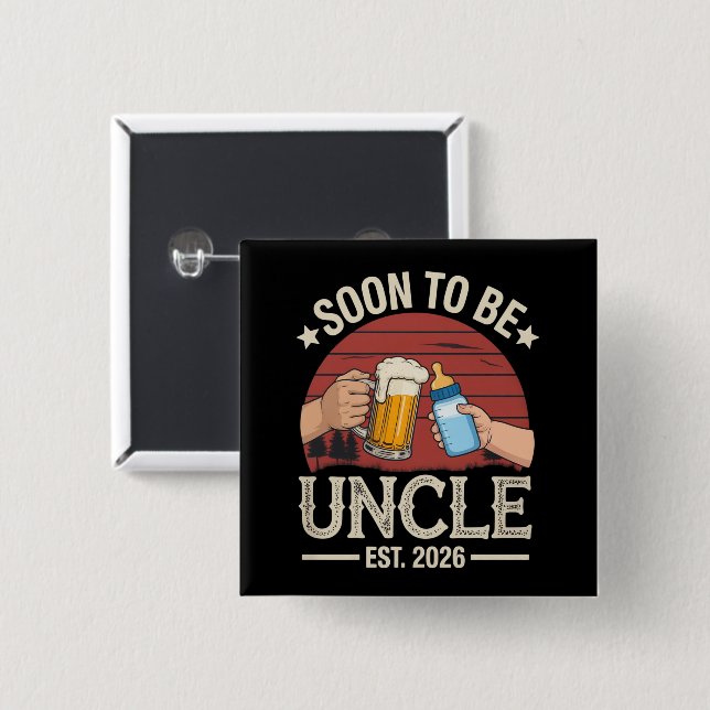 Soon To Be Uncle 2026 Retro Pregnancy Announcement 15 Cm Square Badge (Front & Back)