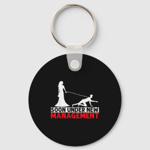 Soon Under New Management Bachelor Party Key Ring