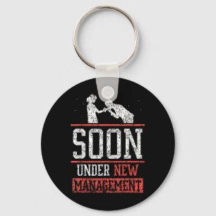 Soon Under New Management Team Bachelor Groom Part Key Ring