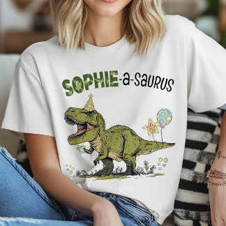 Sophie-a-saurus TRex Dinosaur Custom Name Birthday T-Shirt