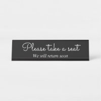 Sophisticated & Classy "Please take a seat"