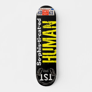 SOPHISTICATED HUMAN 7¾" Deck Skateboard