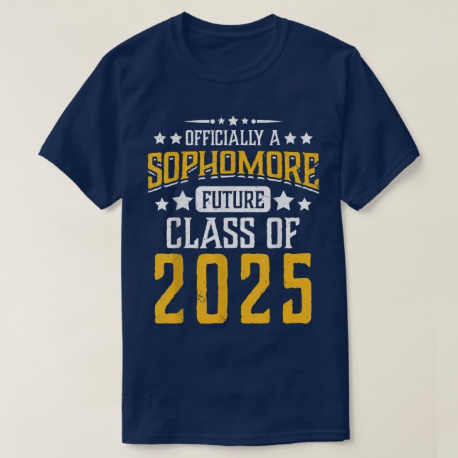 Sophomore Future Class Of 2025 Fun 10th Grade Back T-Shirt (Design Front)