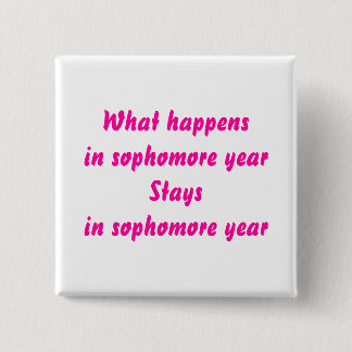 Sophomore Year 15 Cm Square Badge