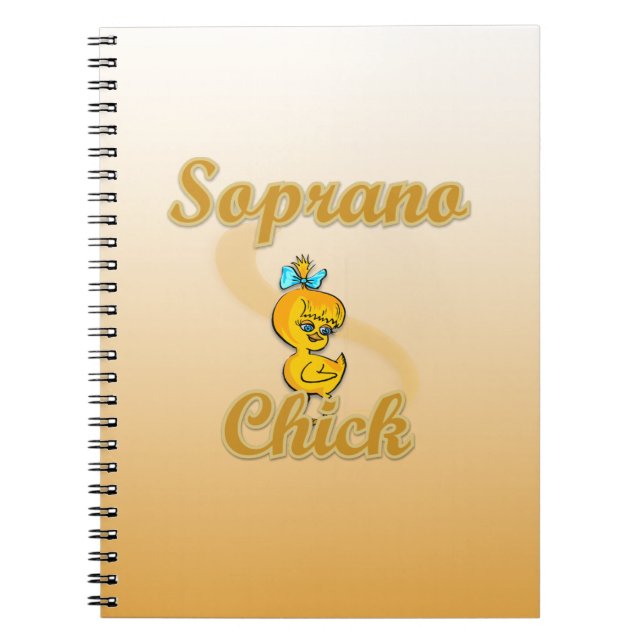 Soprano Chick Spiral Notebook (Front)