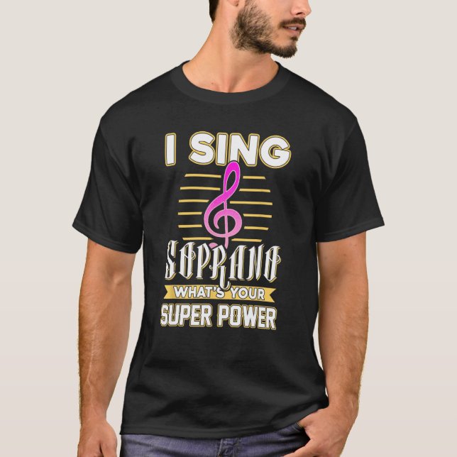 Soprano singer music choir tee shirt (Front)