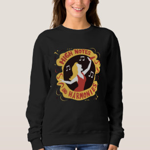 Soprano Singer Vocal Range Vocalist Voice Singing  Sweatshirt
