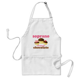 Soprano will Sing for Chocolate Standard Apron
