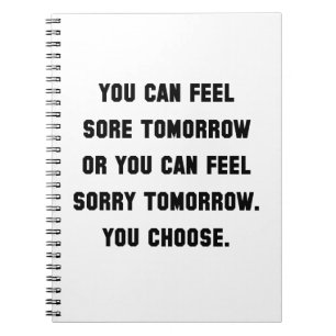 Sore Or Sorry Spiral Notebook