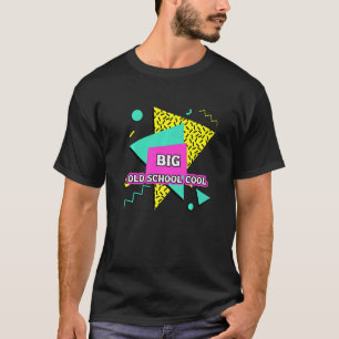 Sorority RETRO 80s OLD SCHOOL COOL BIG T-Shirt