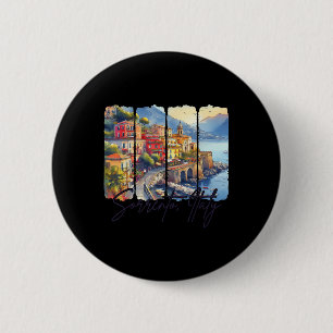 Sorrento Italy Travelling Trip Meet Me In Sorrento 6 Cm Round Badge