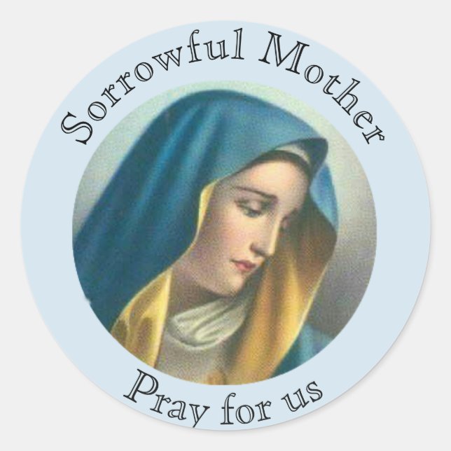 Sorrowful Blessed Virgin Mary Classic Round Sticker (Front)