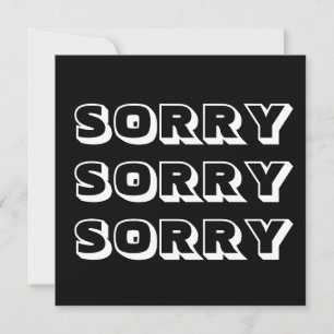 Sorry, black white modern bold card