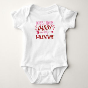 Sorry boys, Daddy is my Valentine Baby Bodysuit