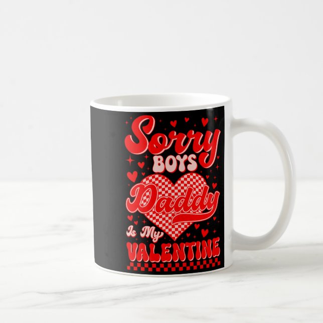 Sorry Boys Daddy Is My Valentine Checked Heart Gir Coffee Mug (Right)