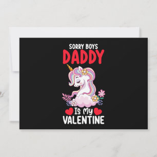 Sorry Boys Daddy Is My Valentine Dad Unicorn Invitation