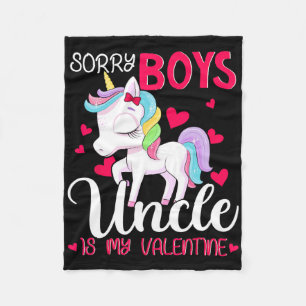 Sorry Boys Uncle Is My Valentine Valentine's Day U Fleece Blanket