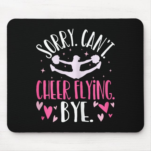 Sorry Can't Cheer Flying Bye Flyer Cheerleader Che Mouse Pad (Front)