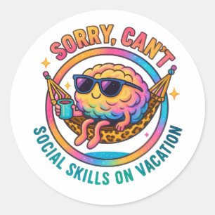 Sorry Can't.... Classic Round Sticker