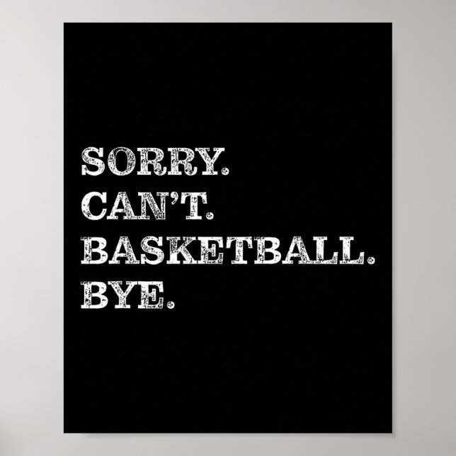 Sorry Can't Sketll Bye - Funny  Poster (Front)