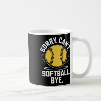 Sorry Can't Softll Bye Funny Softll Player _1 Coffee Mug