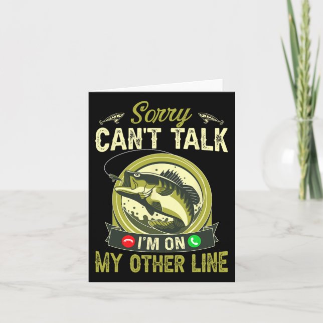 Sorry Can't Talk I'm On My Other Line  Card (Front)