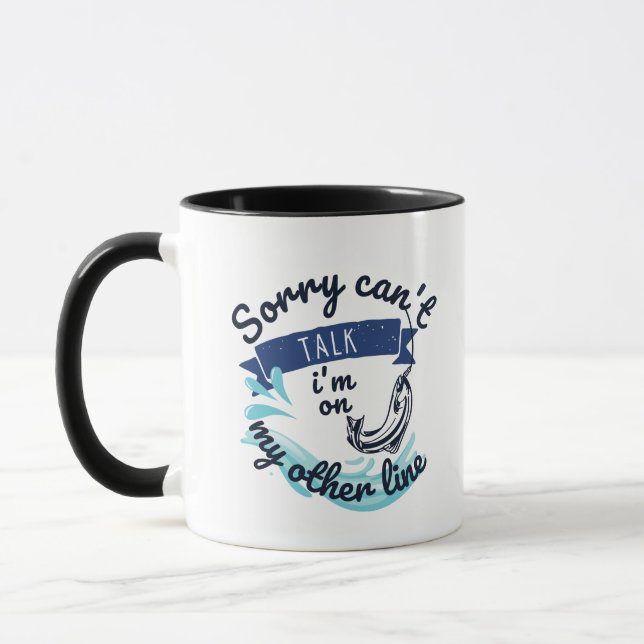 sorry can't talk i'm on my other line mug (Left)