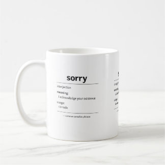 sorry – common canadian phrase definition mug