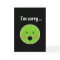 Sorry for Vomiting--humourous apology card