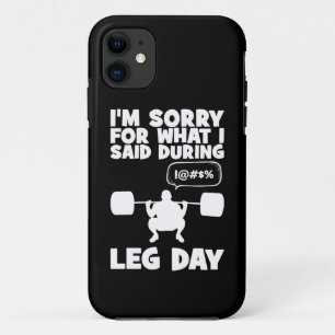Sorry For What I Said During Leg Day - Funny Gym Case-Mate iPhone Case