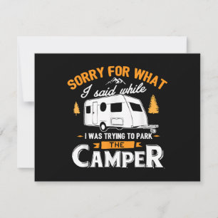 Sorry for what I said while I was Parking the Camp Thank You Card