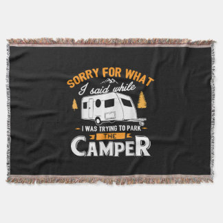 Sorry for what I said while I was Parking the Camp Throw Blanket
