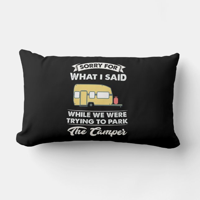 Sorry For What I Said While We Hiking Lumbar Cushion (Front)