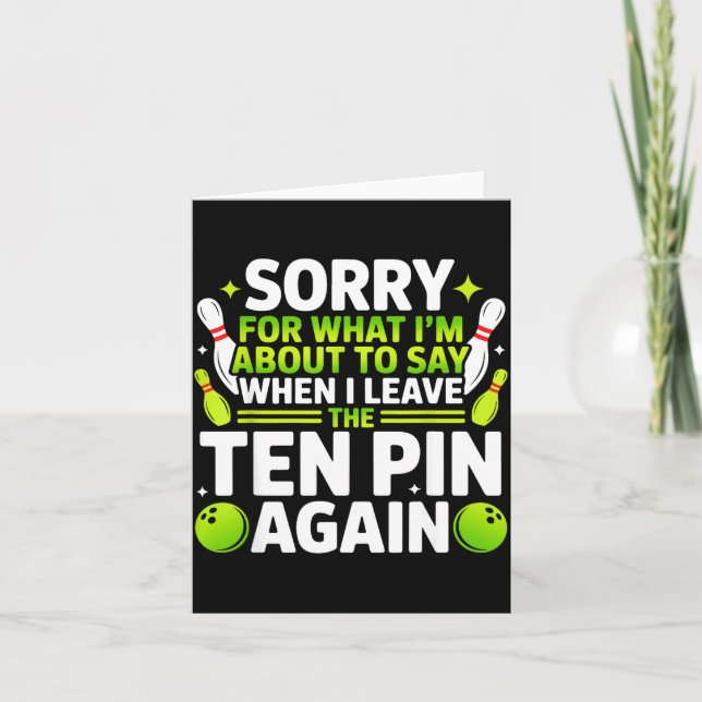 Sorry for what i'm about say when i leave ten pin card (Front)