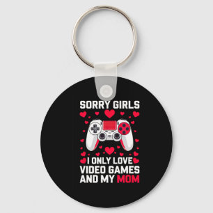 Sorry Girls Funny Valentine's Idea For Gaming Guy Key Ring