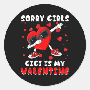 Sorry Girls Gigi Is My Valentine Day Dabbing Heart Classic Round Sticker