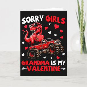 Sorry Girls Grandma Is My Valentine Dinosaur Monst Card