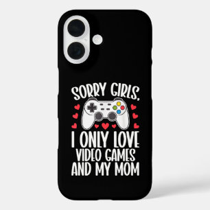 Sorry Girls I Only Love Video Games and My Mum iPhone 16 Case