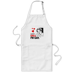 Sorry Girls I'm Gay Long Apron