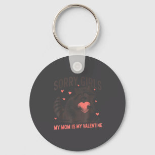 Sorry Girls Mom Is My Valentine Boys Funny Valenti Key Ring
