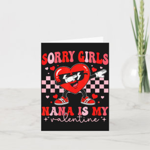 Sorry girls nana is valentine dabbing heart kids card