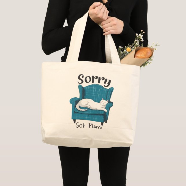 Sorry Got Plans Funny Cat Lover Gift  Large Tote Bag (Front (Product))