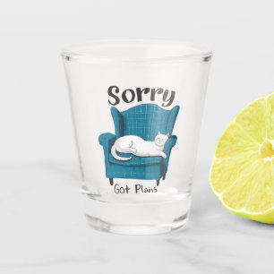 Sorry Got Plans Funny Cat Lover Gift  Shot Glass